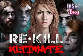 Re-Kill Ultimate - Marakumi - Kenya