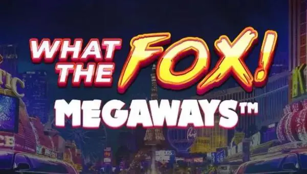 What the Fox MegaWays - Marakumi - Kenya