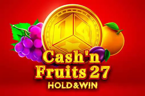 Cash'n Fruits 27 Hold And Win - Marakumi - Kenya