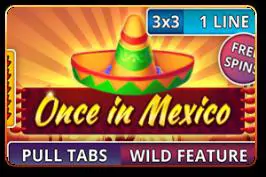 Once in Mexico (Pull Tabs) - Marakumi - Kenya