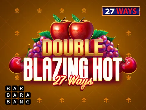 Double Blazing Hot 27 Ways - Marakumi - Kenya
