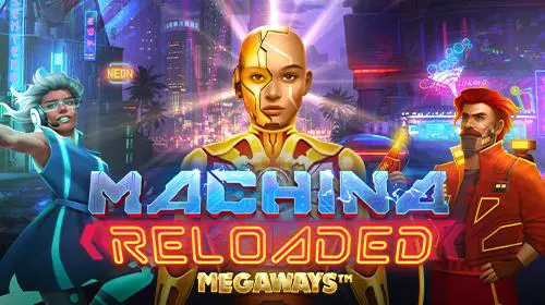 Machina Reloaded Megaways - Marakumi - Kenya